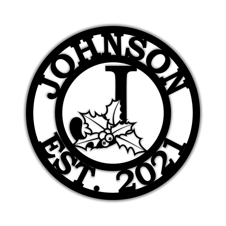 Holly Family Name and Est. Date Sign