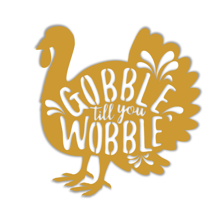 Gobble Till You Wobble