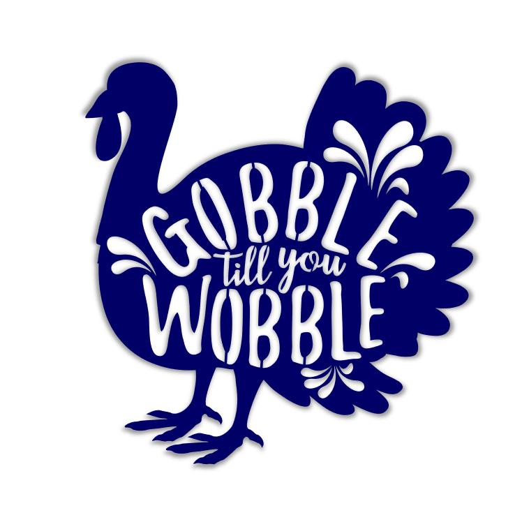 Gobble Till You Wobble